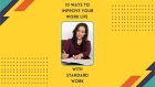 10 Ways to Improve your Work Life with Standard Work
